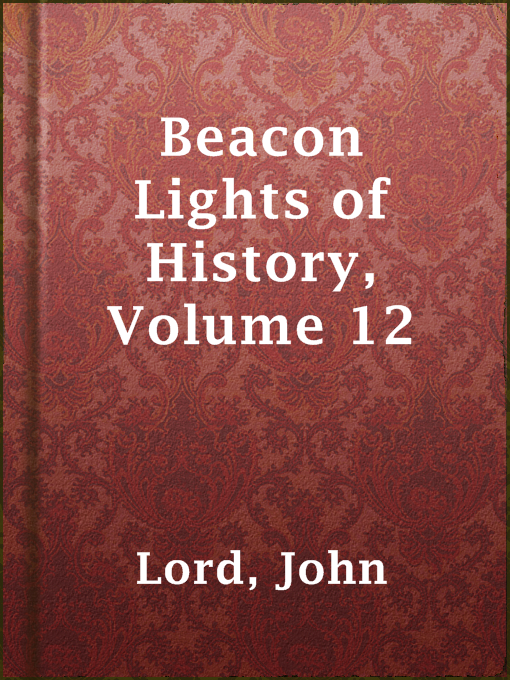 Cover image for Beacon Lights of History, Volume 12